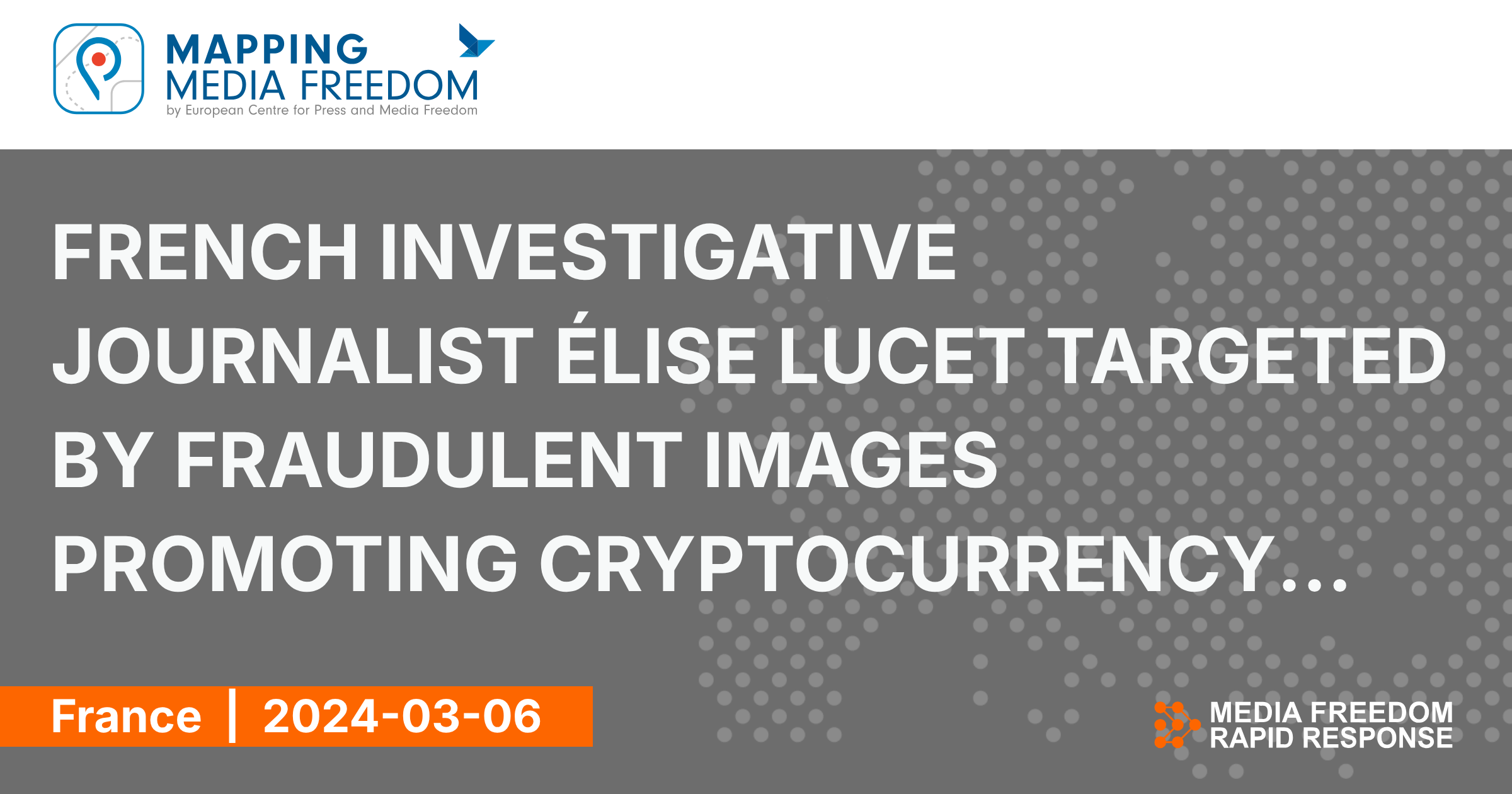 Mapping Media Freedom: France: French investigative journalist Élise Lucet  targeted by fraudulent images promoting cryptocurrency sites (2024-03-06)